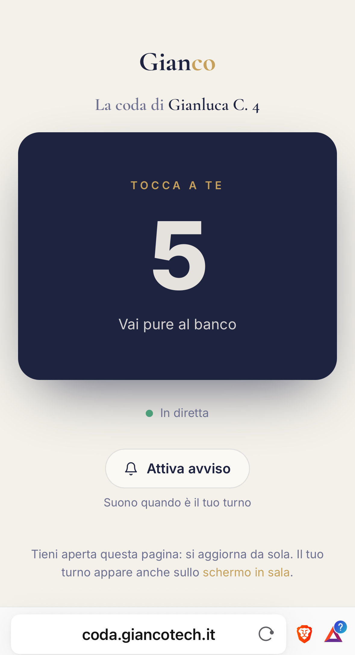Schermata cliente: è il tuo turno — Tocca a te